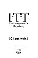 I.T.T. : the management of opportunity /