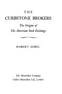 The curbstone brokers : the origins of the American Stock Exchange.