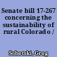 Senate bill 17-267 concerning the sustainability of rural Colorado /