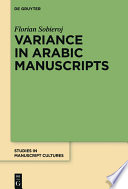 Variance in Arabic manuscripts : Arabic didactic poems from the eleventh to the seventeenth centuries : analysis of textual variance and its control in the manuscripts /