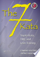 The 7 Kata : Toyota Kata, TWI, and lean training /