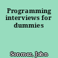 Programming interviews for dummies