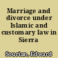 Marriage and divorce under Islamic and customary law in Sierra Leone