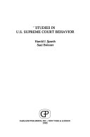 Studies in U.S. Supreme Court behavior /