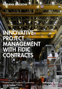 Innovative project management with FIDIC contracts /