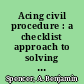 Acing civil procedure : a checklist approach to solving procedural problems /