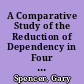 A Comparative Study of the Reduction of Dependency in Four Low-Income Housing Projects A Descriptive and Conceptual Introduction. Rehabilitation in Poverty Settings-Report Number One. Monograph No. 4 /