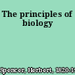 The principles of biology