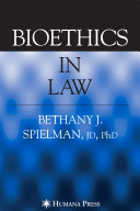 Bioethics in law /