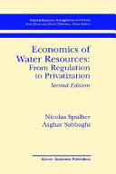 Economics of water resources : from regulation to privatization /