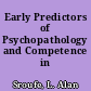 Early Predictors of Psychopathology and Competence in Children