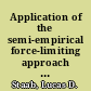 Application of the semi-empirical force-limiting approach for the CoNNeCT SCAN Testbed /