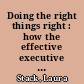 Doing the right things right : how the effective executive spends time /