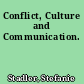 Conflict, Culture and Communication.