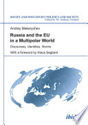 Russia and the EU in a Multipolar World : Discourses, Identities, Norms.