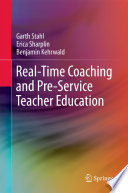 Real-time coaching and pre-service teacher education