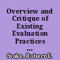Overview and Critique of Existing Evaluation Practices and Some New Leads for the Future