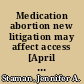 Medication abortion new litigation may affect access [April 14, 2023] /
