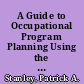 A Guide to Occupational Program Planning Using the HOEPS (Hawaii Occupational Employment Planning System)