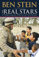The real stars : in today's America, who are the true heroes? /