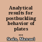 Analytical results for postbuckling behavior of plates in compression and in shear
