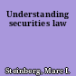 Understanding securities law