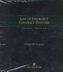 Law of insurance contract disputes /