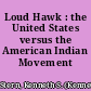 Loud Hawk : the United States versus the American Indian Movement /