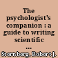 The psychologist's companion : a guide to writing scientific papers for students and researchers /