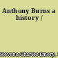 Anthony Burns a history /