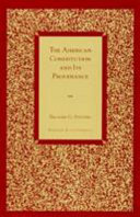 The American Constitution and its provenance /