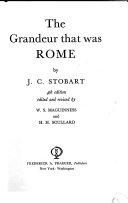 The grandeur that was Rome /