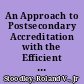 An Approach to Postsecondary Accreditation with the Efficient Use of Human Resources and Cost Containment Methods