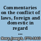 Commentaries on the conflict of laws, foreign and domestic in regard to contracts, rights, and remedies, and especially in regard to marriages, divorces, wills, successions, and judgments /