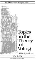 Topics in the Theory of Voting