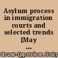 Asylum process in immigration courts and selected trends [May 15, 2023]