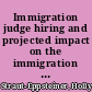 Immigration judge hiring and projected impact on the immigration courts backlog [July 28, 2023]