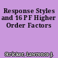 Response Styles and 16 PF Higher Order Factors