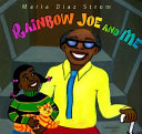 Rainbow Joe and me /