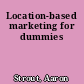 Location-based marketing for dummies