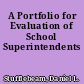 A Portfolio for Evaluation of School Superintendents