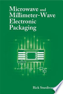 Microwave and Millimeter-Wave Electronic Packaging.