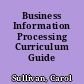 Business Information Processing Curriculum Guide