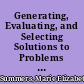 Generating, Evaluating, and Selecting Solutions to Problems Individual versus Group Teaching for Preschoolers /