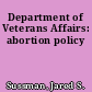 Department of Veterans Affairs: abortion policy