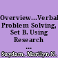 Overview...Verbal Problem Solving, Set B. Using Research A Key to Elementary School Mathematics /