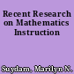 Recent Research on Mathematics Instruction