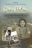 Dear Helen : wartime letters from a Londoner to her American pen pal /