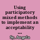 Using participatory mixed methods to implement an acceptability and feasibility study of urine HPV DNA testing for cervical cancer screening in Yap, Federated States of Micronesia /