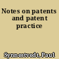 Notes on patents and patent practice